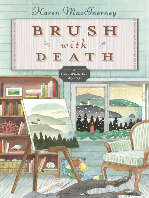 Title details for Brush with Death by Karen MacInerney - Available